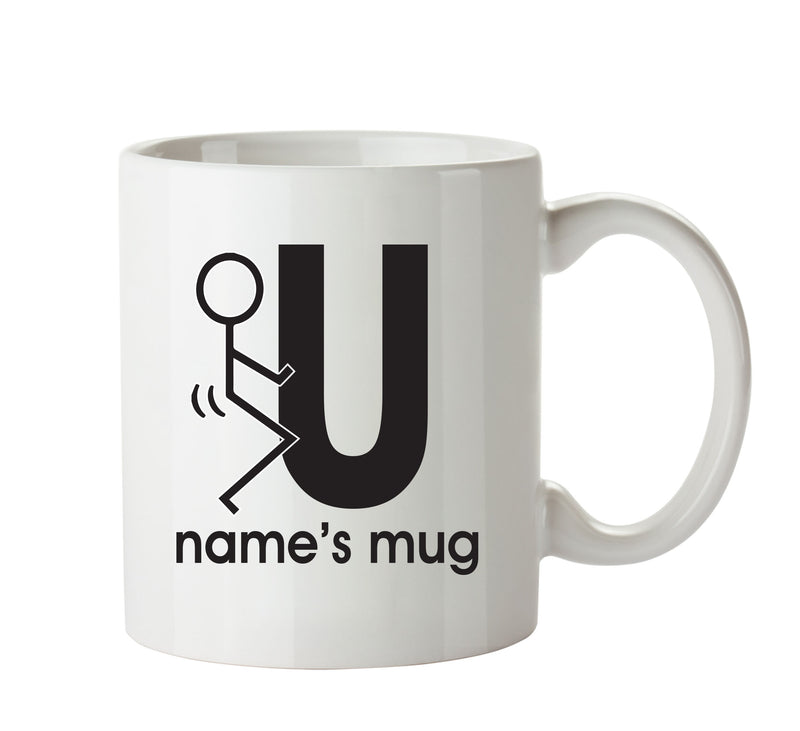 Fuck U - Adult Mug