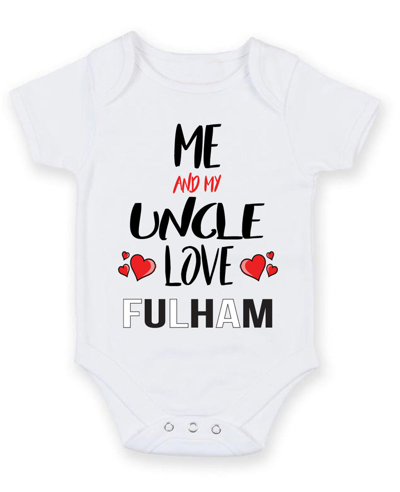 Me and My Uncle Love fulham Personalised FOOTBALL TEAM Baby Grow