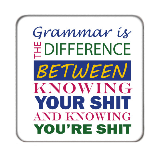 Grammar is... Drinks Coaster