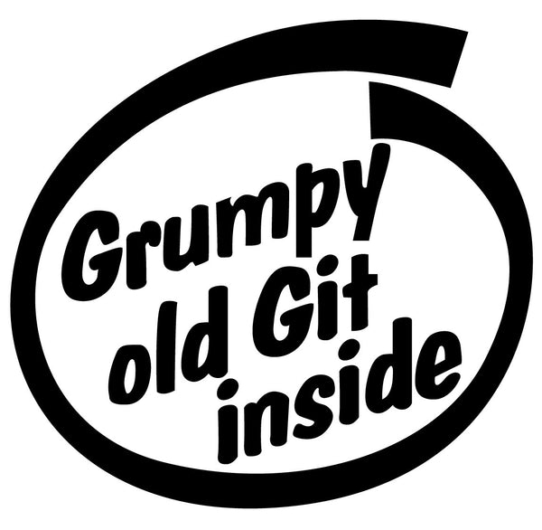 Grumpy Old Git Inside Novelty Vinyl Car Sticker