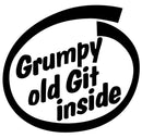 Grumpy Old Git Inside Novelty Vinyl Car Sticker