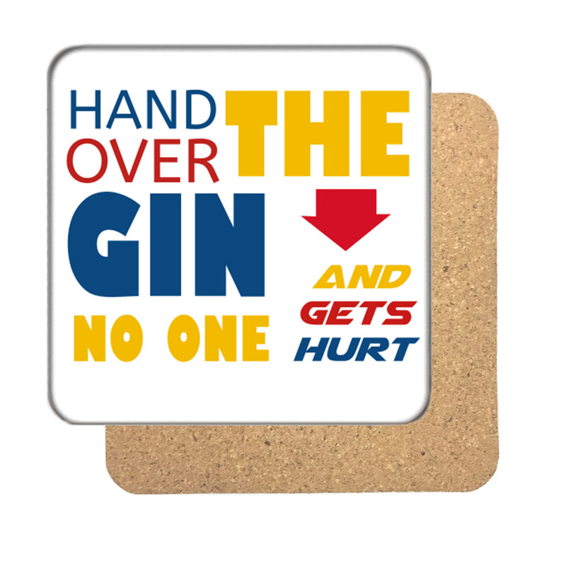 Hand over the Gin Drinks Coaster
