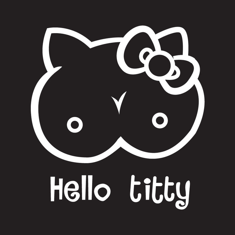 Hello Titty Novelty Vinyl Car Sticker