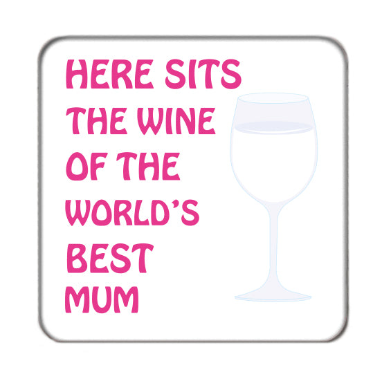 Here sits the Wine Drinks Coaster