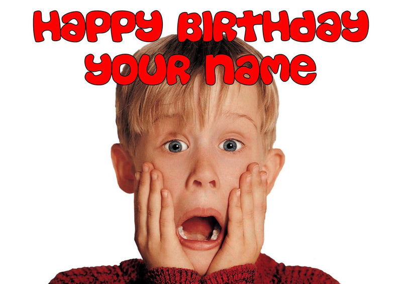 Home Alone Kevin 1 THEME INSPIRED Style Kids Adult FUNNY Birthday Card