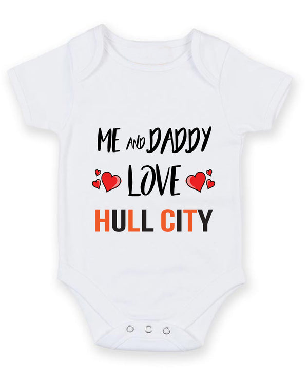 Me and Daddy Love hull city Personalised FOOTBALL TEAM Baby Grow
