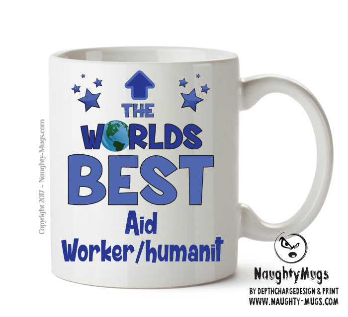 Worlds Best Humanitarian Worker Mug - Novelty Funny Mug