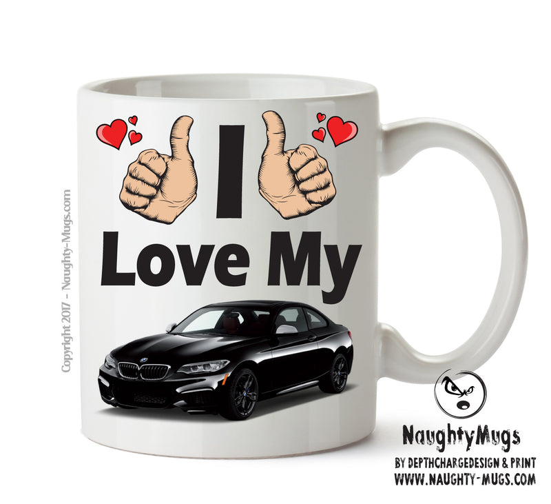 I Love My BMW 1 Series Black Printed Mug