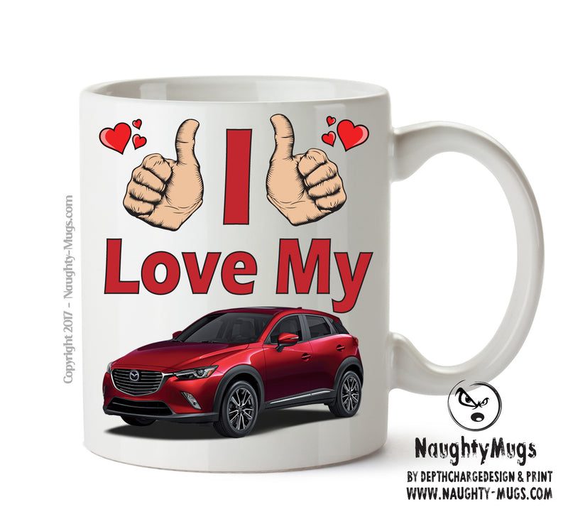 I Love My Mazda CX3 Printed Mug