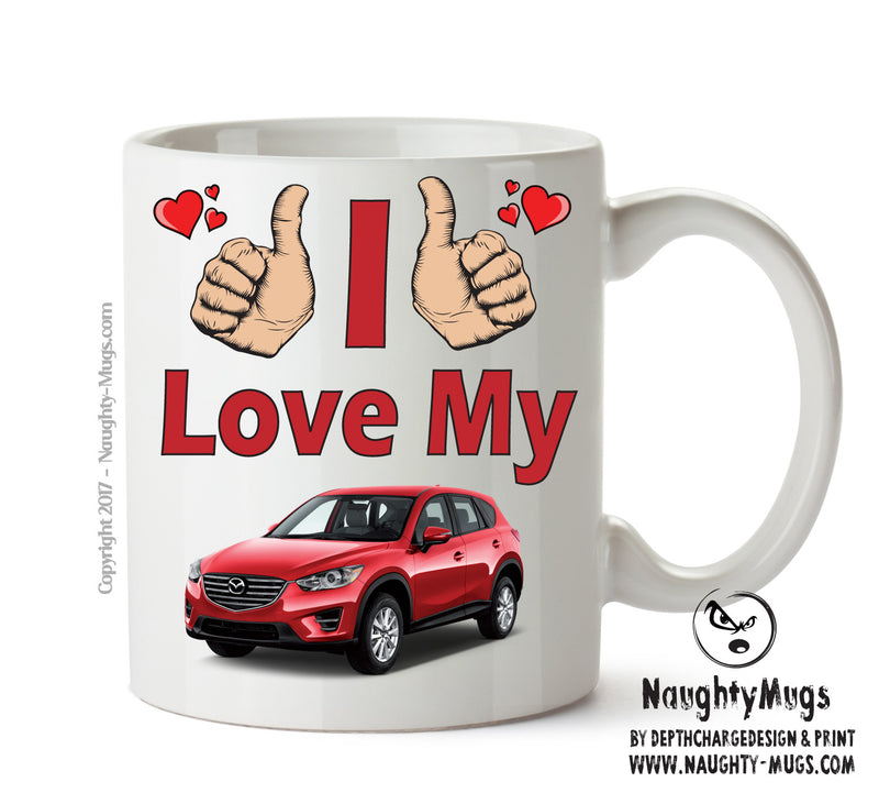 I Love My Mazda CX5 Printed Mug