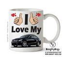 I Love My Mercedes Cls Printed Mug FUNNY
