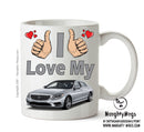 I Love My Mercedes S Class Printed Mug FUNNY