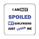 I am not Spoiled (GF) Drinks Coaster