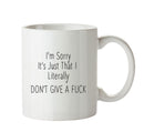 Dont Give A Fuck - Adult Mug