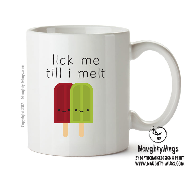 Lick Me Till I Melt - Adult Mug