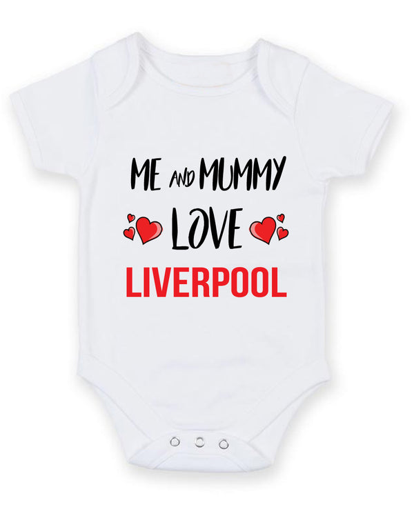Me and Mummy love liverpool Personalised FOOTBALL TEAM Baby Grow