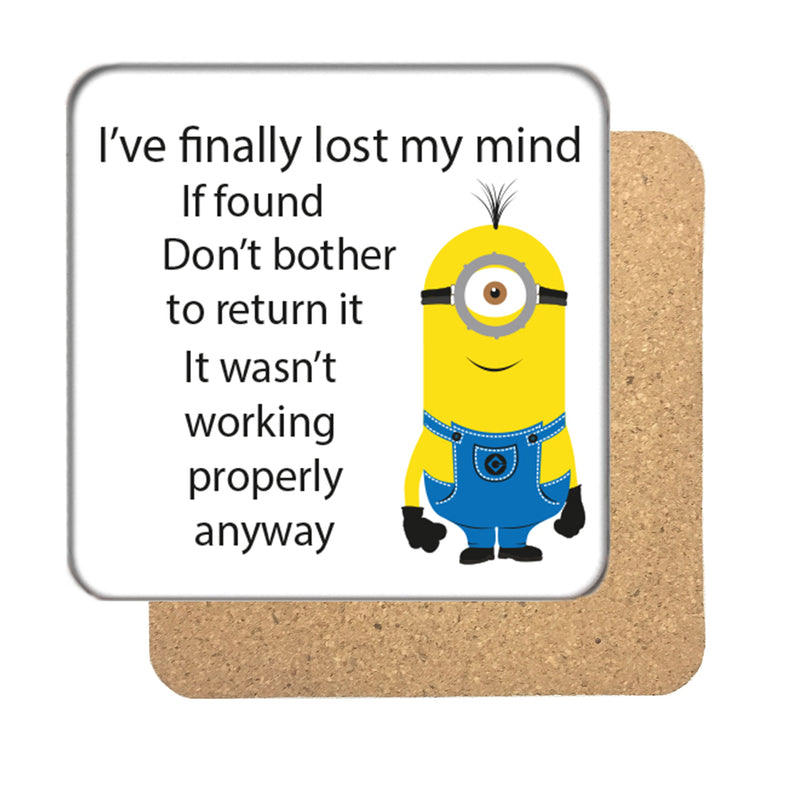 Lost my mind Drinks Coaster