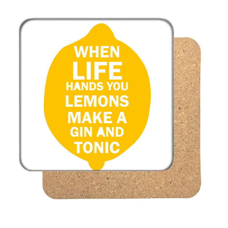 When life hands you Lemons Drinks Coaster