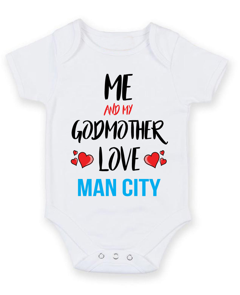 Me and My Godmother Love man city Personalised FOOTBALL TEAM Baby Grow