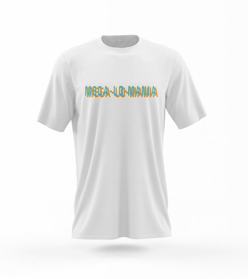 Mega-Lo-Mania - Gaming T-Shirt