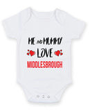 Me and Mummy love middlesbrough Personalised FOOTBALL TEAM Baby Grow
