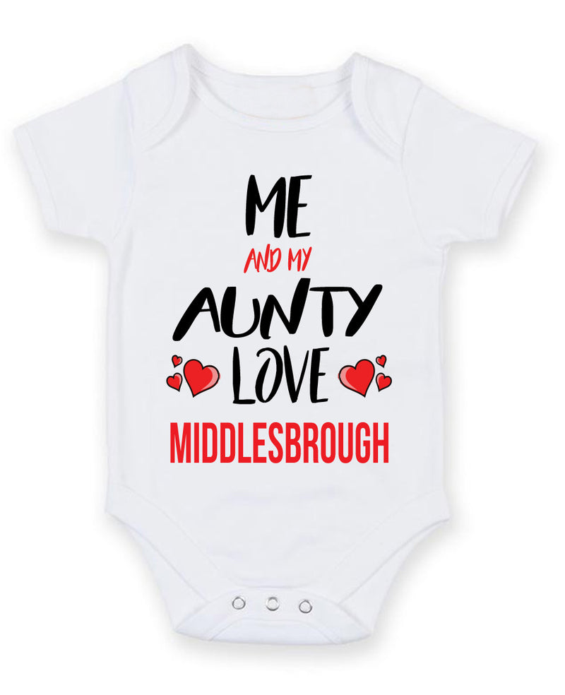 Me and My Aunty Love middlesbrough Personalised FOOTBALL TEAM Baby Grow