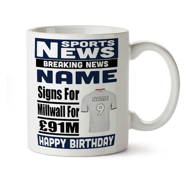 Personalised SIGNS FOR Millwall Football Mug Personalised Birthday Mug