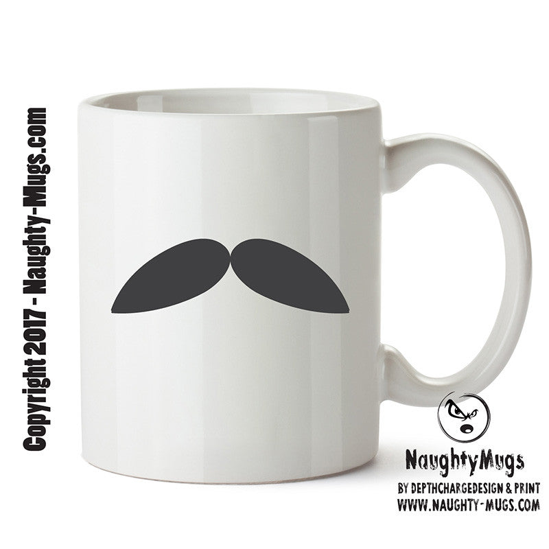 Moustache 4 Funny Mug Adult Mug Office Mug