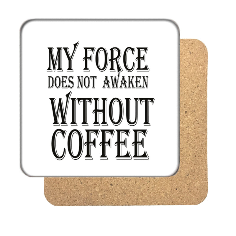 My Force does not Awaken Drinks Coaster