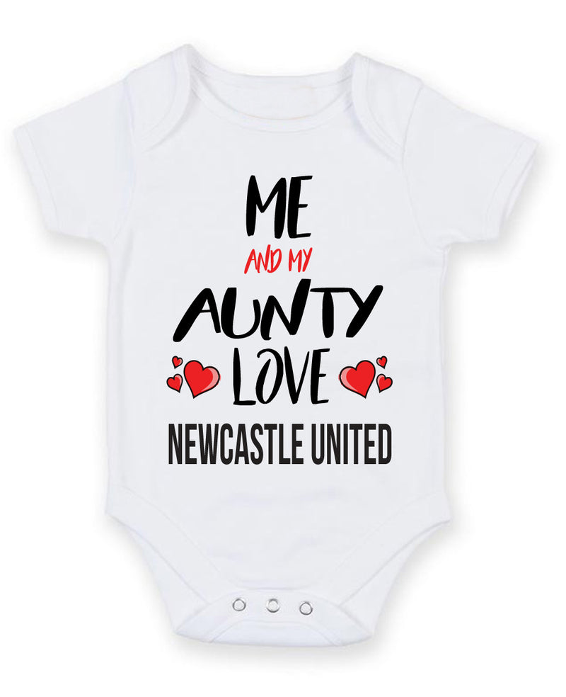 Me and My Aunty Love newcastle united Personalised FOOTBALL TEAM Baby Grow