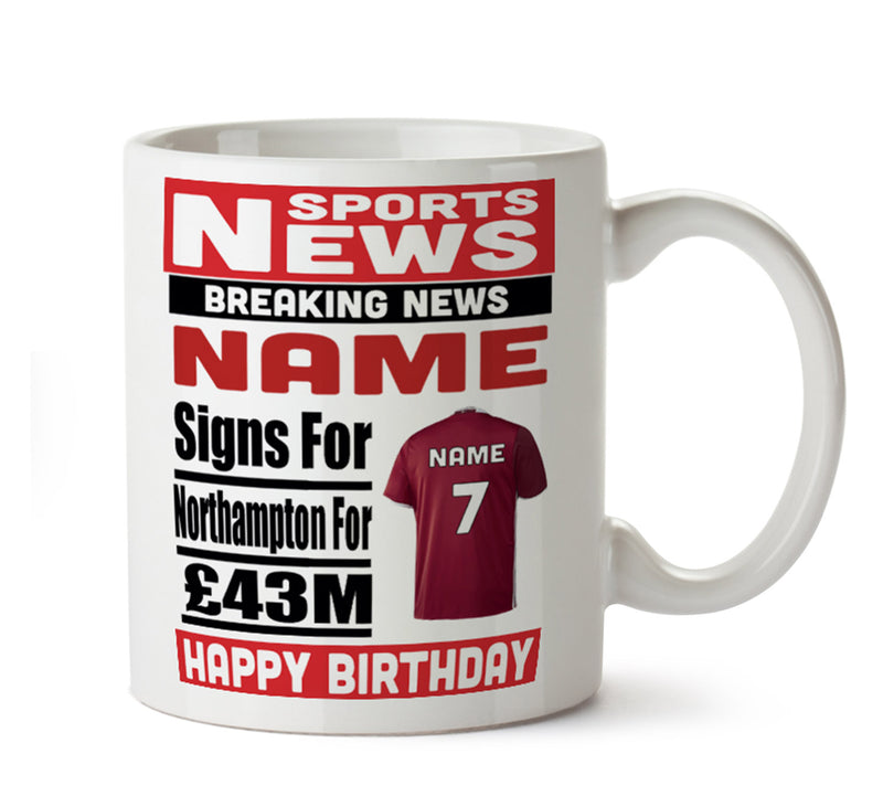 Personalised SIGNS FOR Northampton Football Mug Personalised Birthday Mug