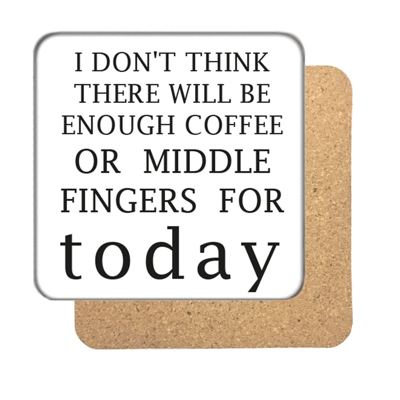 Not enough coffee or... Drinks Coaster