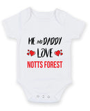 Me and Daddy Love notts forest Personalised FOOTBALL TEAM Baby Grow