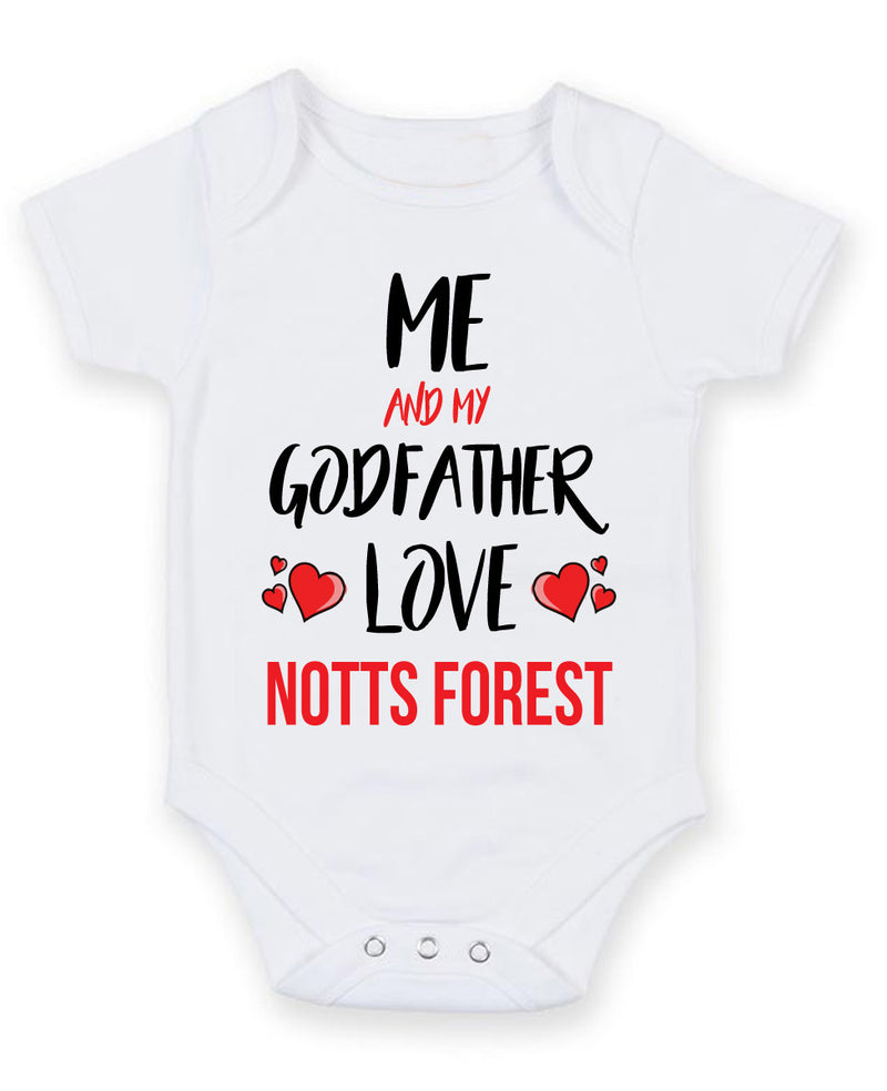 Me and My Godfather Love notts forest Personalised FOOTBALL TEAM Baby Grow