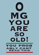 Omg You Are So Old INSPIRED Adult Personalised Birthday Card Birthday Card