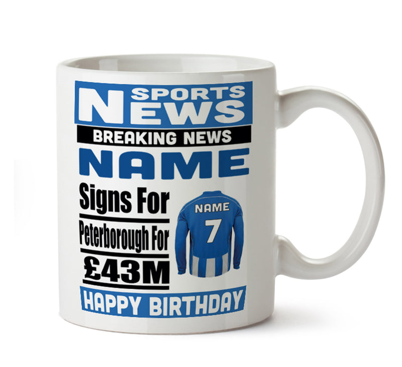 Personalised SIGNS FOR Peterborough Football Mug Personalised Birthday Mug
