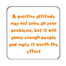 Positive Attitude Drinks Coaster