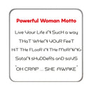 Powerful Woman Motto Drinks Coaster