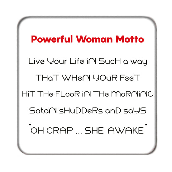 Powerful Woman Motto Drinks Coaster