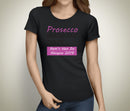 Prosecco Made Me Do It Colour Hen T-Shirt - Any Name - Party Tee