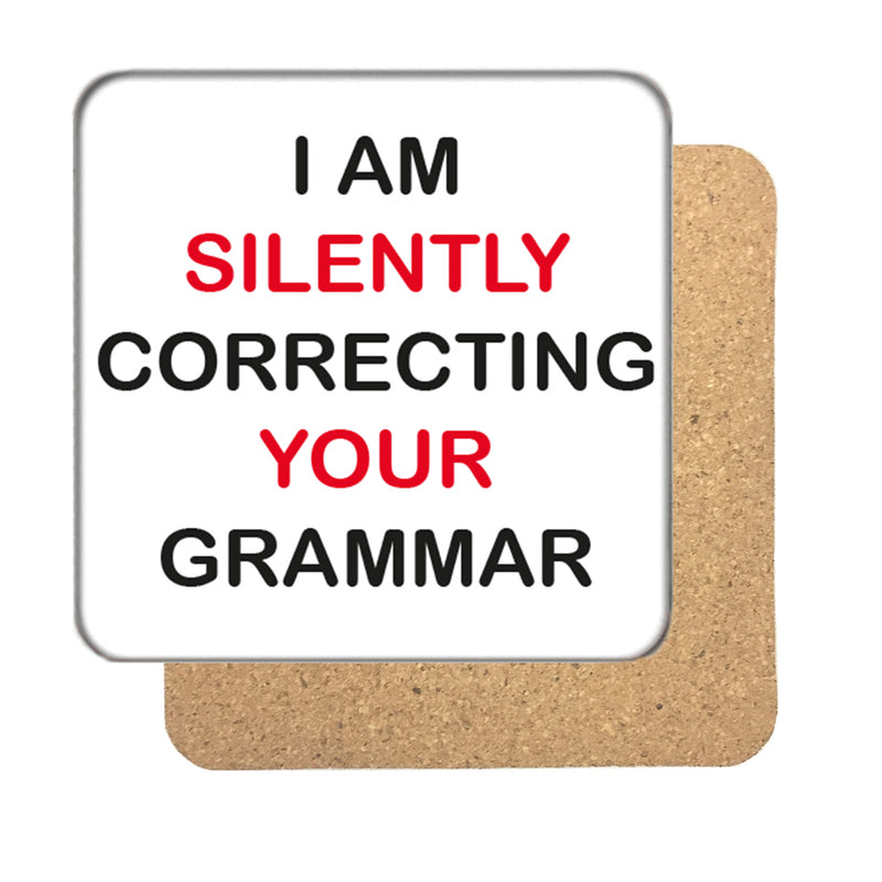 Silently correcting your grammar Drinks Coaster