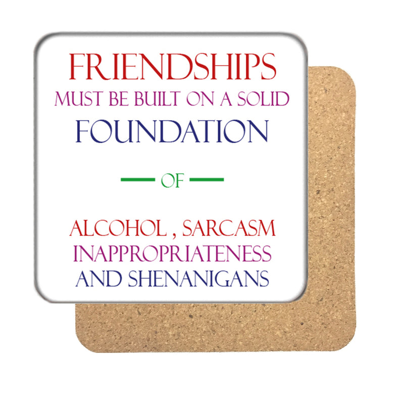 Solid foundation Drinks Coaster