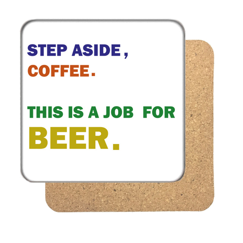 Step aside Drinks Coaster