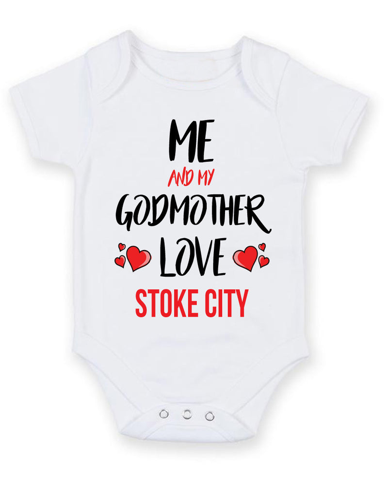 Me and My Godmother Love stoke city Personalised FOOTBALL TEAM Baby Grow