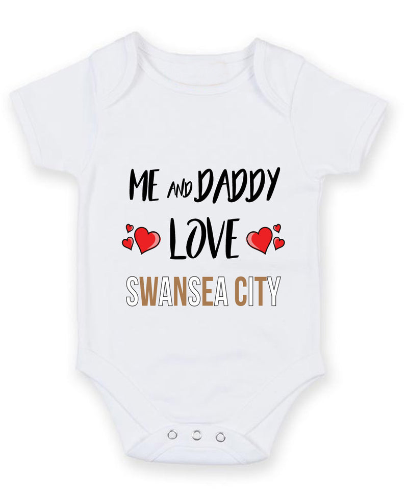 Me and Daddy Love swansea city Personalised FOOTBALL TEAM Baby Grow