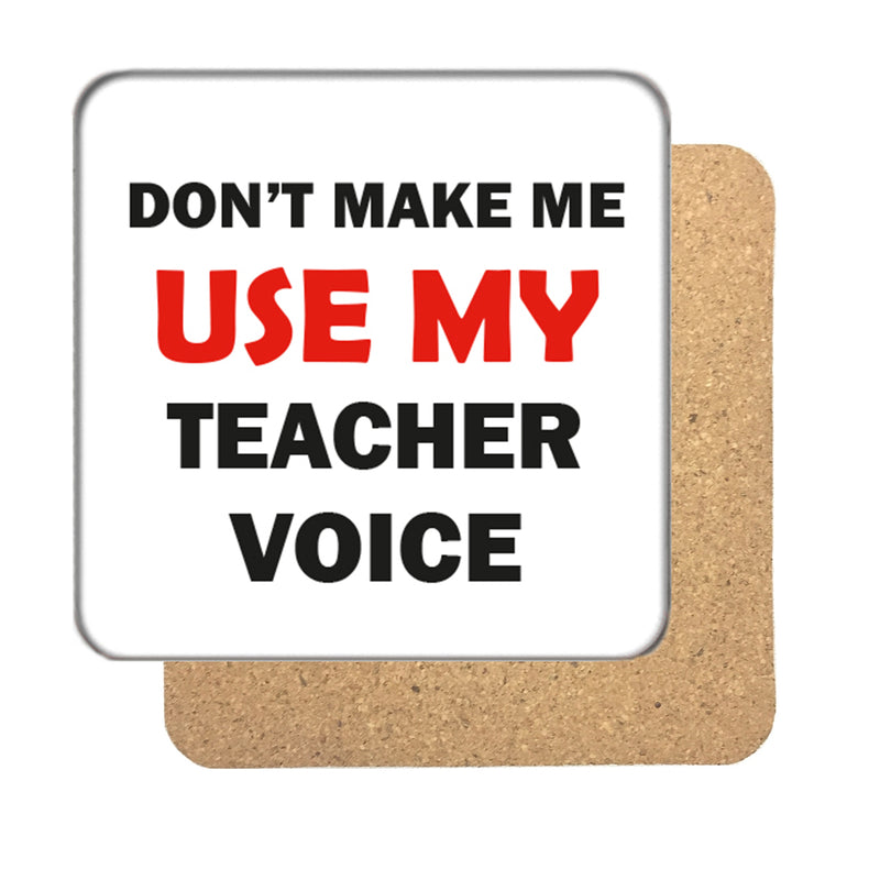 Teacher Voice Drinks Coaster