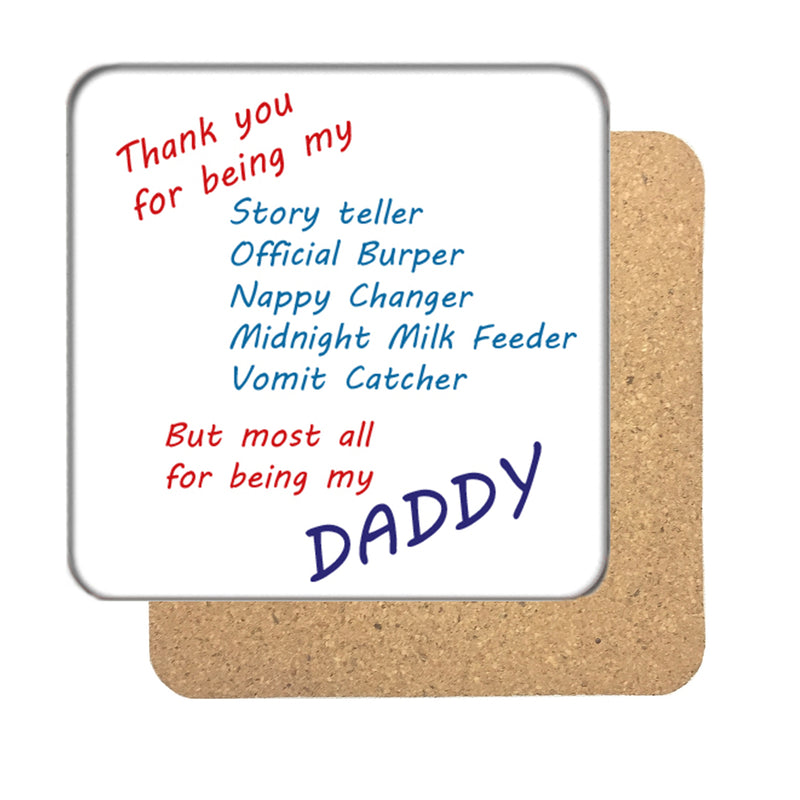 Thank you for being my Daddy Drinks Coaster