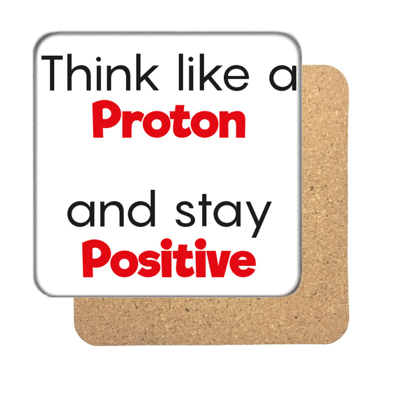 Think like a Proton Drinks Coaster