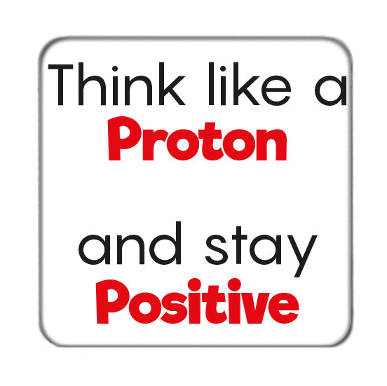 Think like a Proton Drinks Coaster