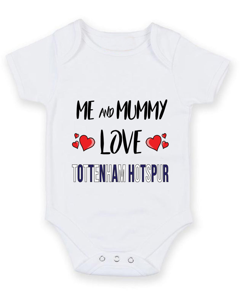Me and Mummy love tottenham hotspur Personalised FOOTBALL TEAM Baby Grow
